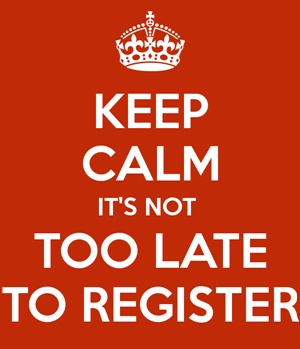 keep-calm-it-s-not-too-late-to-register
