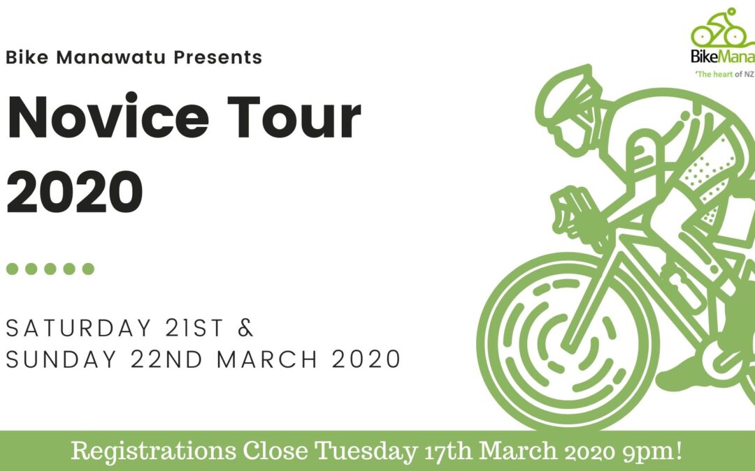 Novice Tour 2020 – Registrations closes Tuesday 17th March 2020